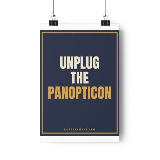 Unplug the Panopticon Poster