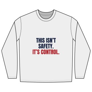 This Is Not Safety Long-Sleeve Tee