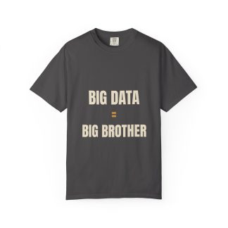 Big Data Is Watching Tee