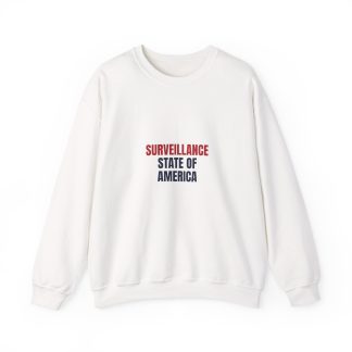 Surveillance State Sweatshirt